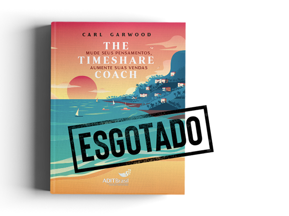 The Timeshare Coach - Mude seus pensamentos, aumente suas vendas