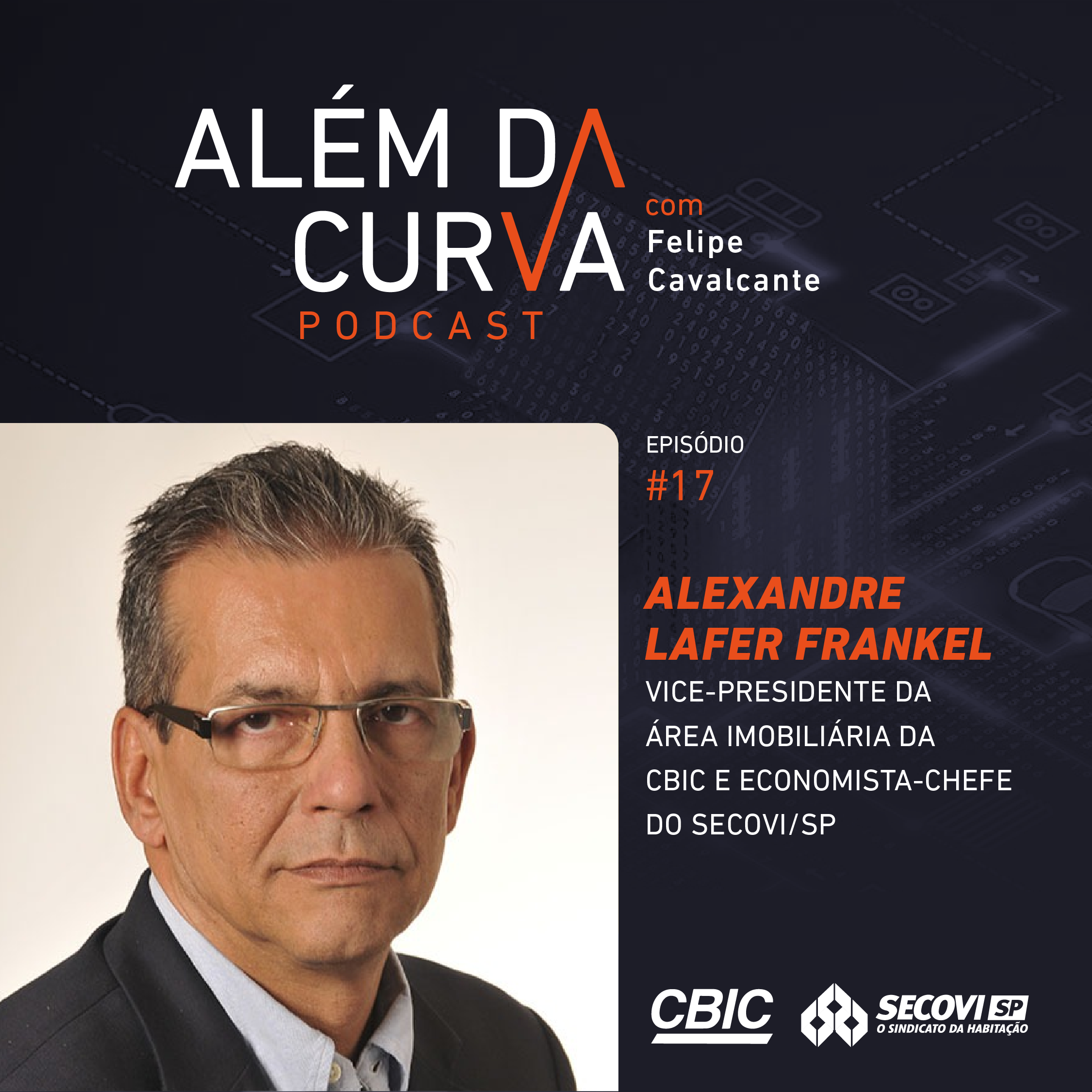Celso Petrucci, Vice-Presidente da Área Imobiliária da CBIC e Economista-chefe do SECOVI/SP, traça panorama sobre economia e mercado imobiliário e analisa principais questões que impactam o setor
