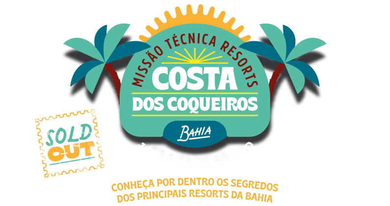Missão Técnica Resorts - Costa dos Coqueiros (BA)