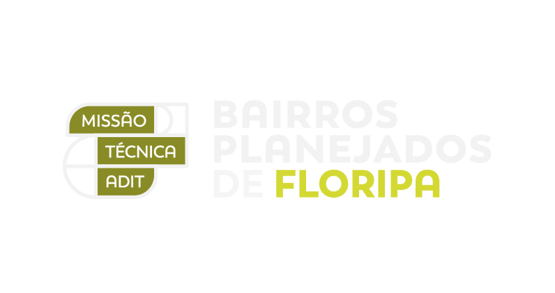 Missão Técnica Bairros Planejados de Floripa - 2ª edição