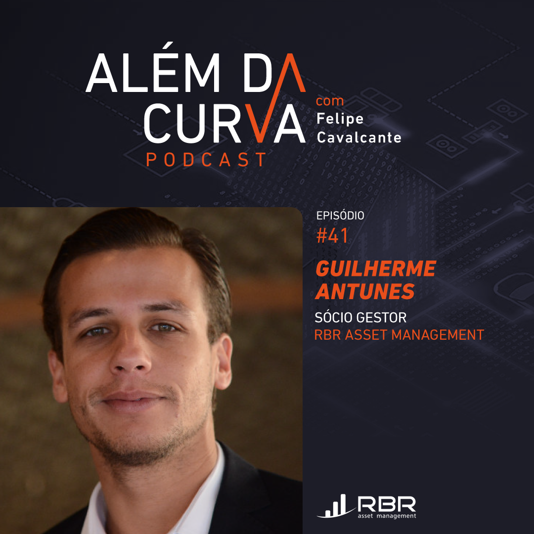 Guilherme Antunes, Sócio da RBR Asset Management, analisa mercado imobiliário sob a ótica do mercado de capitais
