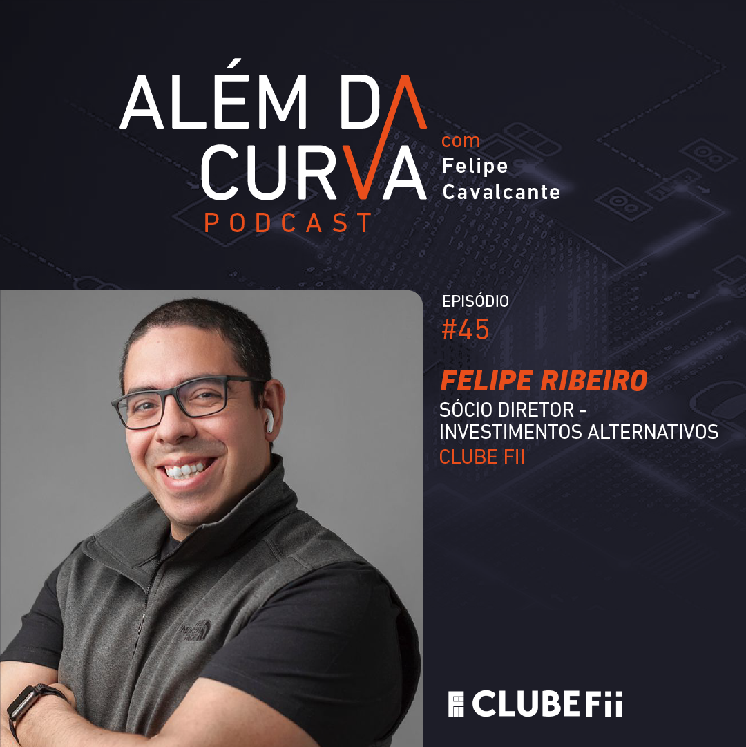 Felipe Ribeiro, do Clube FII, fala sobre CRI, fundos imobiliários e o mercado de capitais