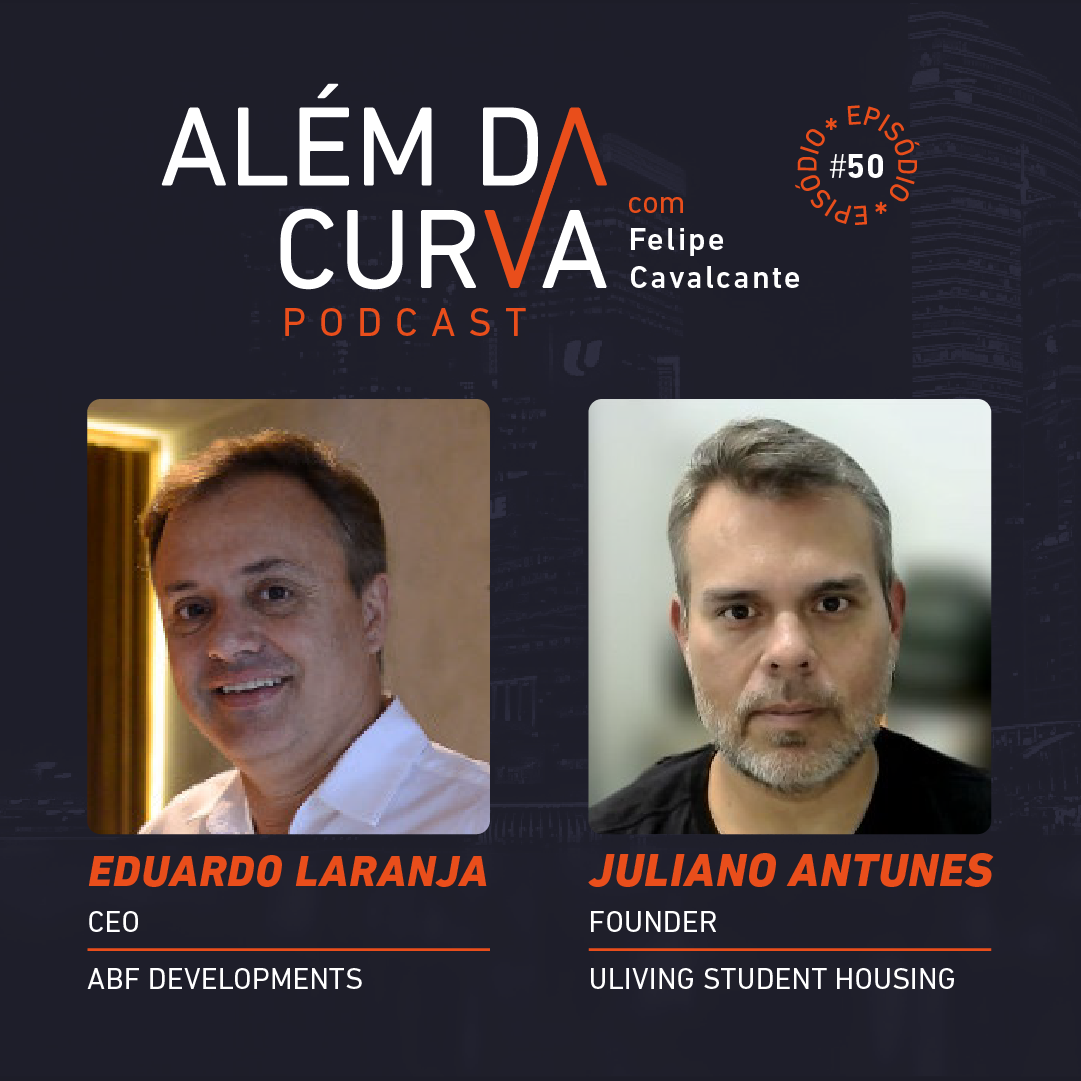 Juliano Antunes, da Uliving Student Housing, e Eduardo Laranja, da ABF Developments, falam sobre os empreendimentos student housing e sênior living