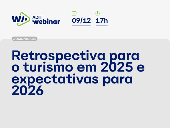 Retrospectiva para o turismo em 2025 e expectativas para 2026