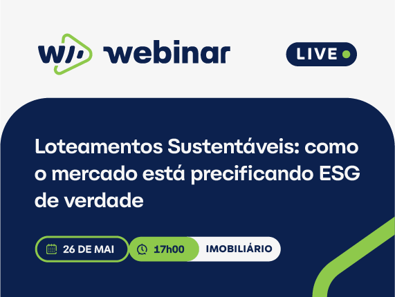 Loteamentos Sustentáveis: como o mercado está precificando ESG de verdade