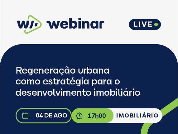 Regeneração urbana como estratégia para o desenvolvimento imobiliário